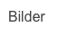 Bilder
